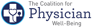 The Coalition for Physician Well-Being